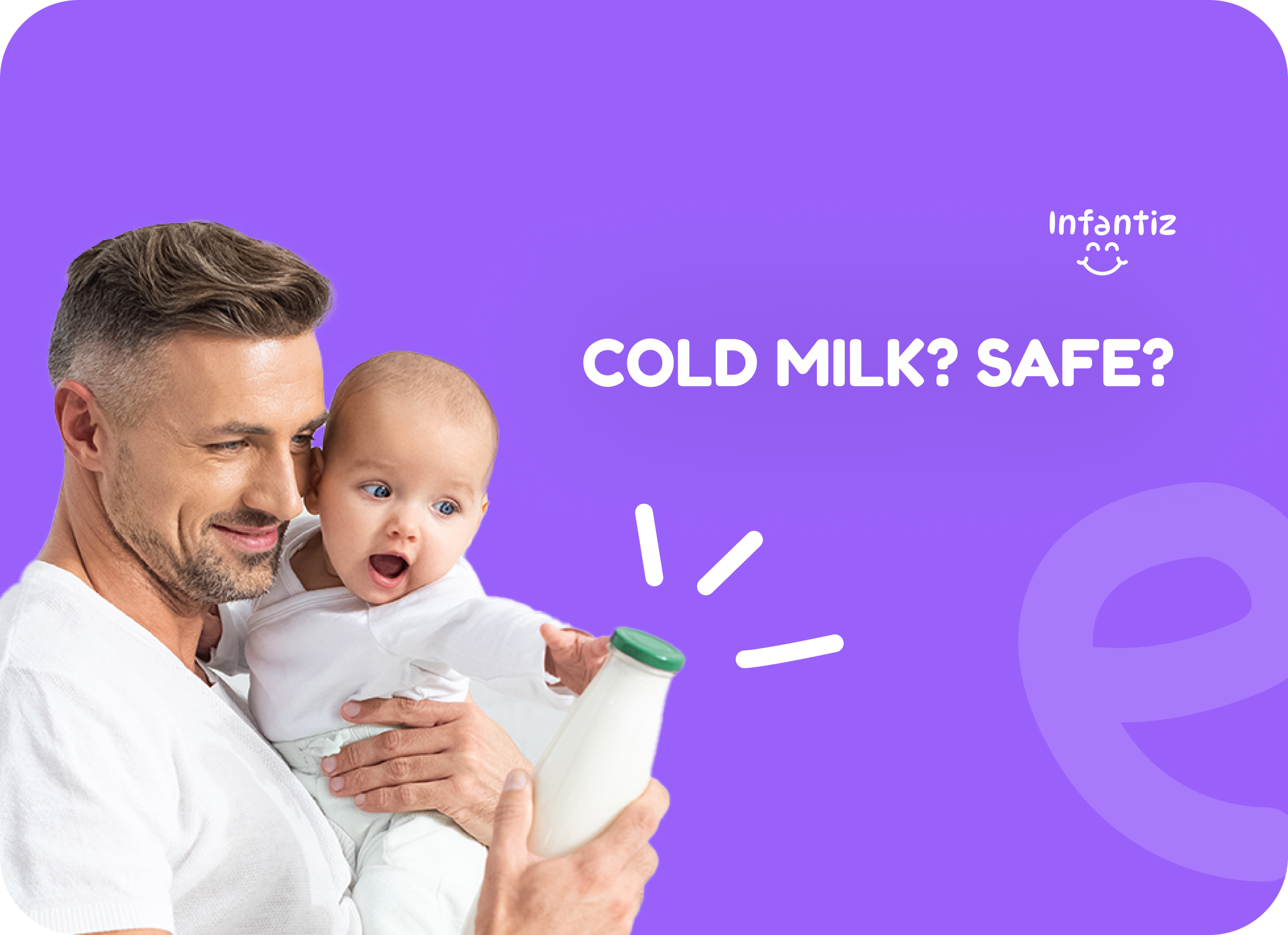 Can Babies Drink Cold Milk Formula? infantiz
